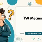 TW Meaning Feature Image