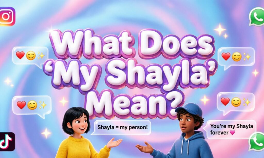 What Does My Shayla Mean