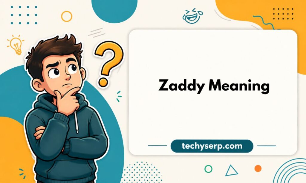 Zaddy Meaning