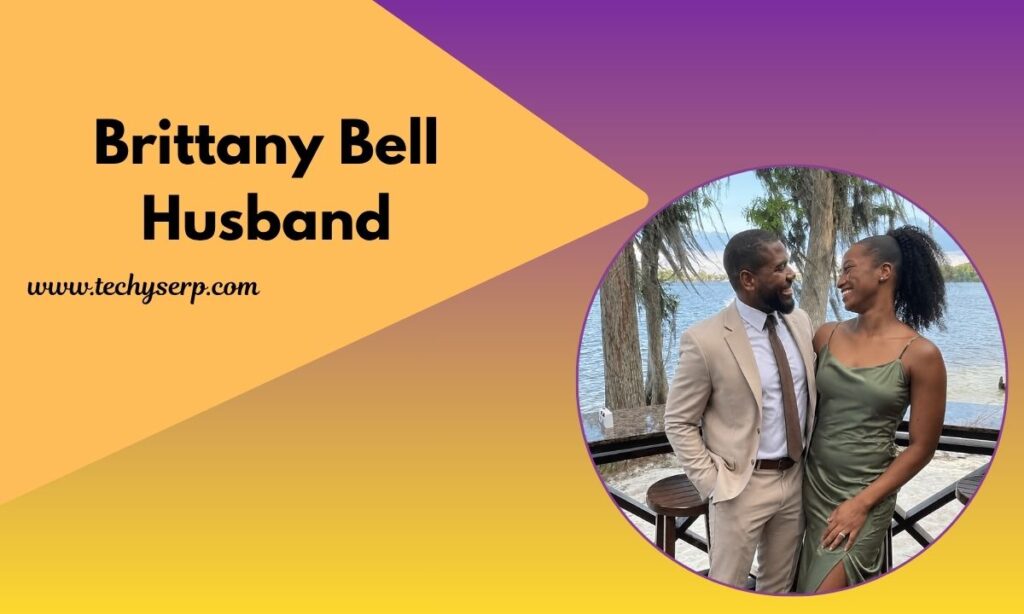 Brittany Bell Husband