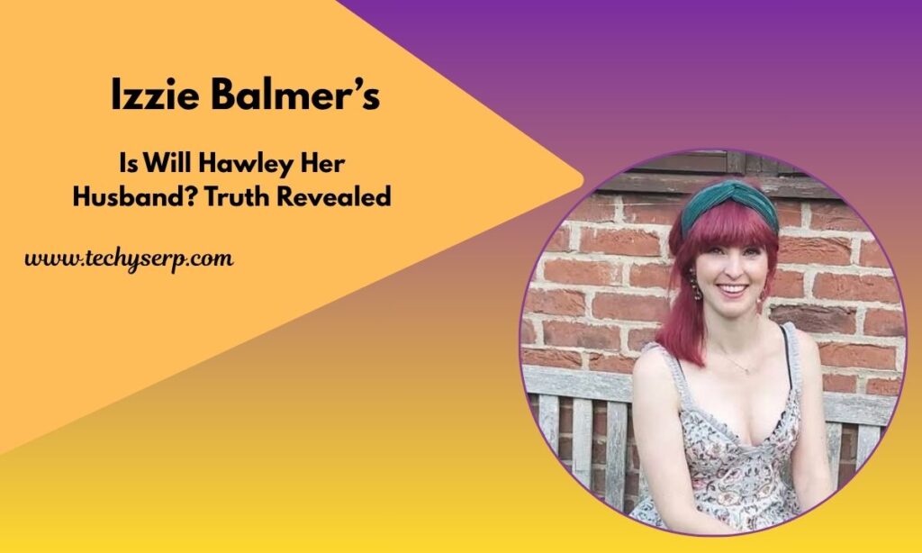 Izzie Balmer’s