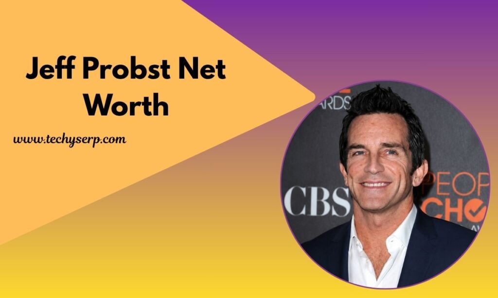 Jeff Probst Net Worth