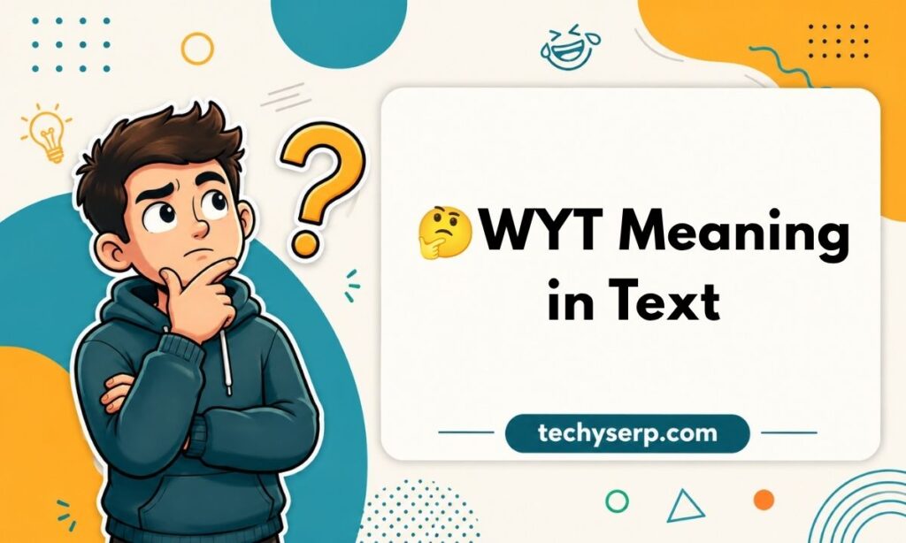 WYT Meaning in Text