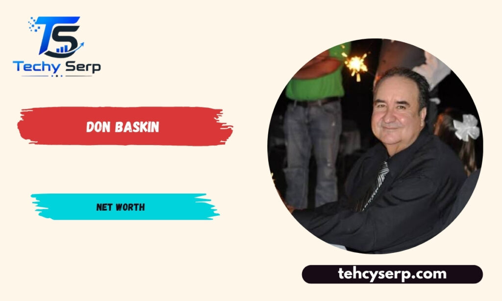 Don Baskin Net Worth