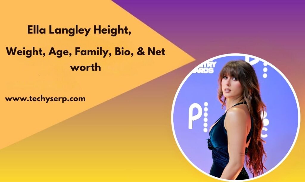 Ella Langley Height