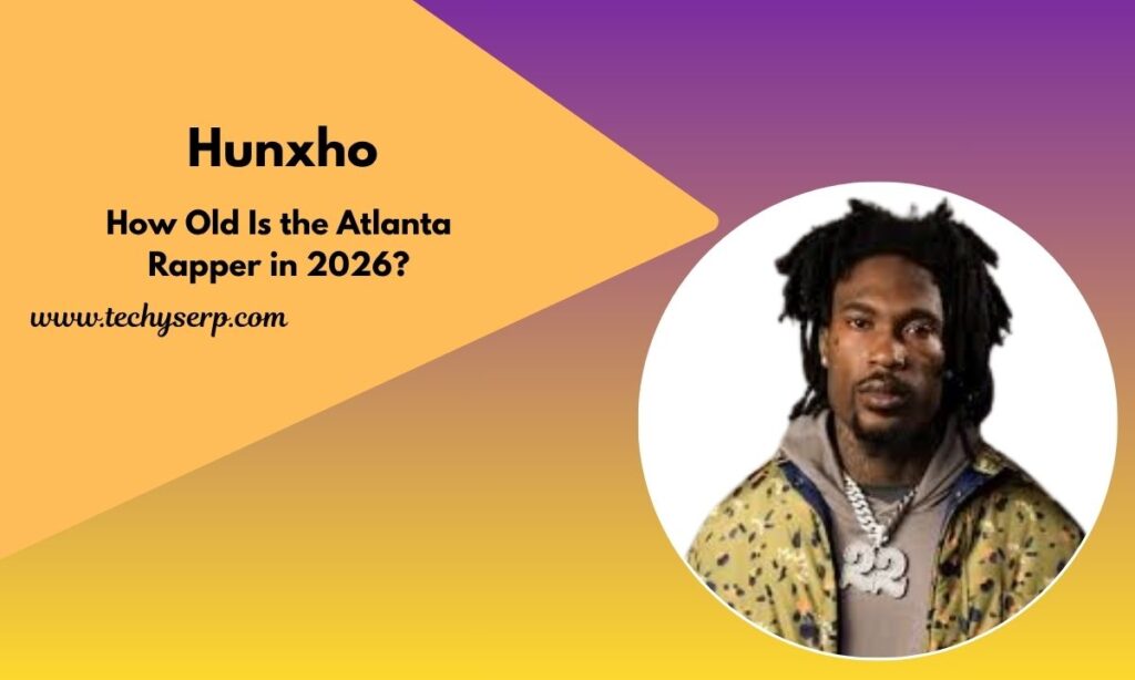 Hunxho Age