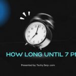 how long until 7 pm